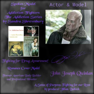 Addiction Series Celebrity Spokes Model & Actor John Joseph Quinlan by Shrewsbury #JohnQuinlan